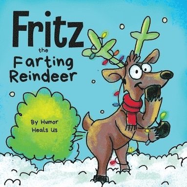 bokomslag Fritz the Farting Reindeer