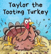 bokomslag Taylor the Tooting Turkey