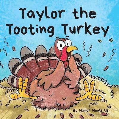 Taylor the Tooting Turkey 1