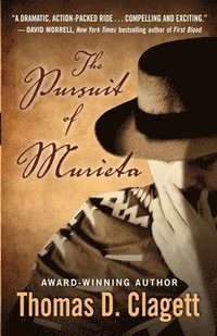 bokomslag The Pursuit of Murieta