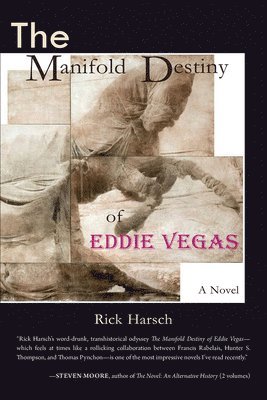 The Manifold Destiny of Eddie Vegas 1