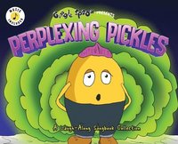 bokomslag Perplexing Pickles