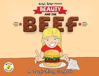bokomslag Beauty and the Beef: A Laugh-Along Songbook