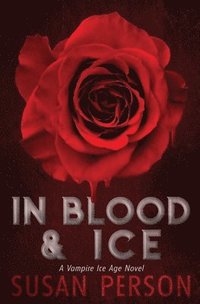 bokomslag In Blood & Ice
