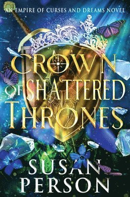 Crown of Shattered Thrones
