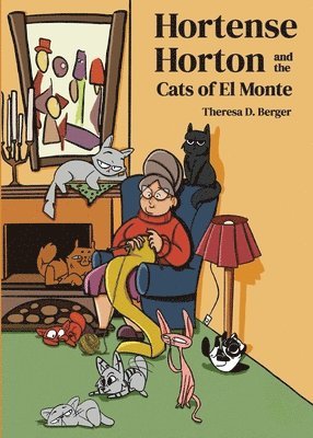 Hortense Horton and the Cats of El Monte 1