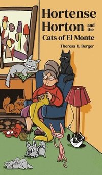 bokomslag Hortense Horton and the Cats of El Monte