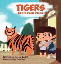 bokomslag Tiger's Can't Open Doors