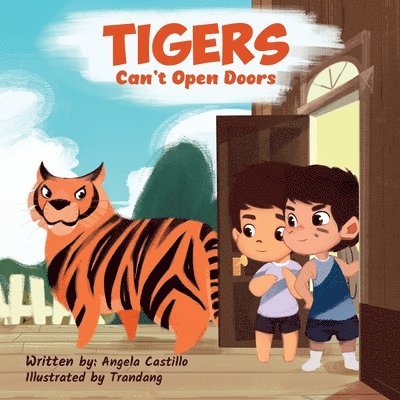 Angela Castillo - Tigers Can't Open Doors, Häftad