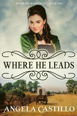 Angela Castillo - Westward Wanderers-Book 1, Häftad