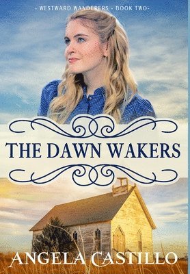 Angela Castillo - Westward Wanderers-Book 2, Inbunden