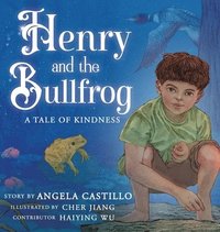 bokomslag Henry and the Bullfrog