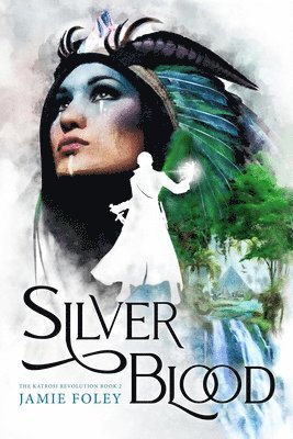 Jamie Foley - Silverblood, Häftad