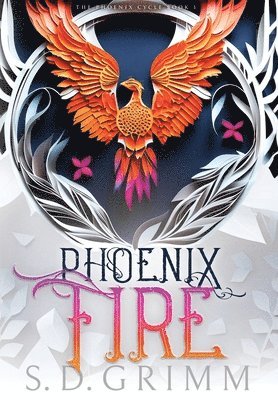 S D Grimm - Phoenix Fire, Inbunden