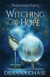 bokomslag Witching For Hope: A Paranormal Women's Fiction Novel