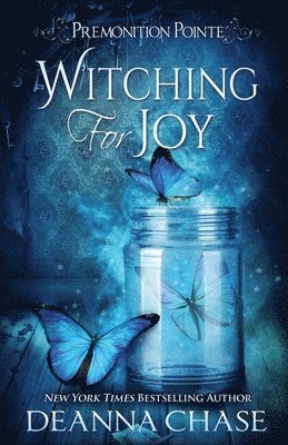 bokomslag Witching For Joy: A Paranormal Women's Fiction Novel