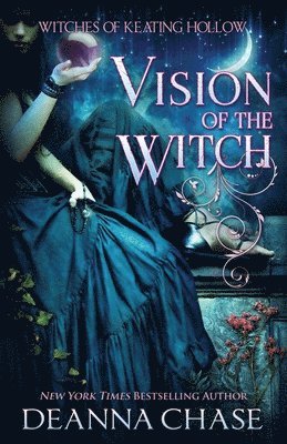Deanna Chase - Vision of the Witch, Häftad