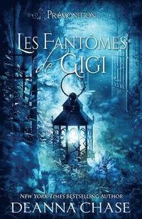 bokomslag Les Fantomes de Gigi