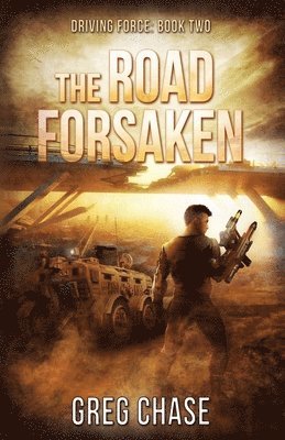 The Road Forsaken 1