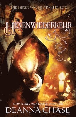 Deanna Chase - Hexenwiederkehr, Häftad