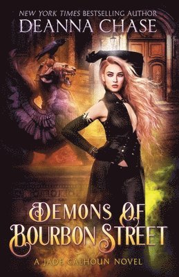 Deanna Chase - Demons of Bourbon Street, Häftad