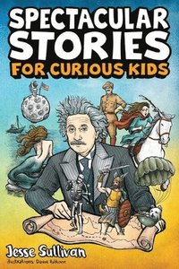 bokomslag Spectacular Stories for Curious Kids