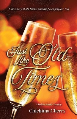 Chichima Cherry - Just Like Old Times, Häftad