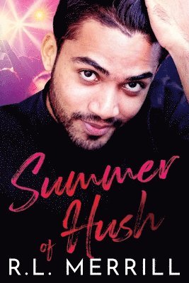 Summer of Hush 1