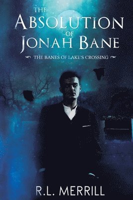 The Absolution of Jonah Bane 1