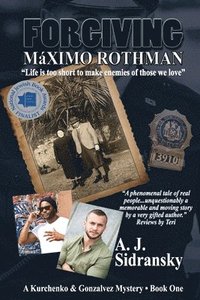 bokomslag Forgiving Máximo Rothman Large Print: A Kurchenko & Gonzalves Mystery - Book One
