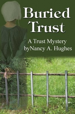 Nancy a Hughes - Buried Trust, Häftad