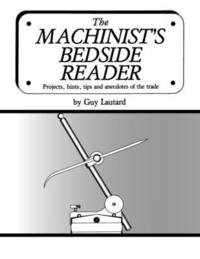 bokomslag The Machinist's Bedside Reader