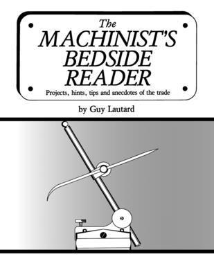 The Machinist's Bedside Reader 1