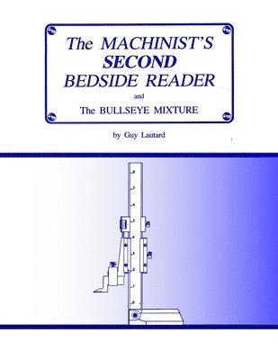 bokomslag Machinist's Second Bedside Reader
