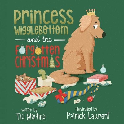 Princess Wigglebottom and the Forgotten Christmas 1