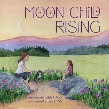Meredith A Park - Moon Child Rising, Häftad