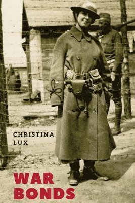 Christina Lux - War Bonds, Häftad