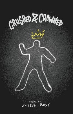 Crushed & Crowned 1