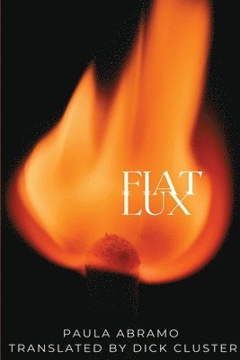 Paula Abramo - Fiat Lux, Häftad