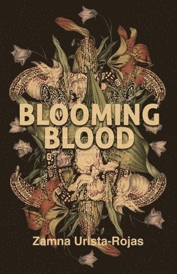 Blooming Blood 1