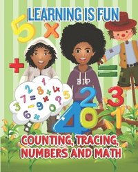 bokomslag Learning Is Fun: Counting, Tracing, Numbers And Math