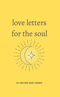 Love Letters for the Soul 1