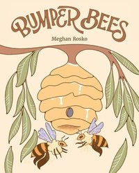 bokomslag Bumper Bees