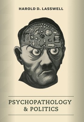 Psychopathology and Politics 1