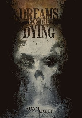 Dreams for the Dying 1