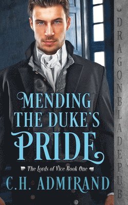 bokomslag Mending the Duke's Pride