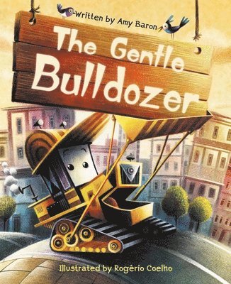 bokomslag Gentle Bulldozer