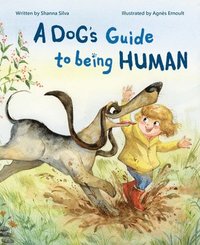 bokomslag A Dog's Guide to Being Human