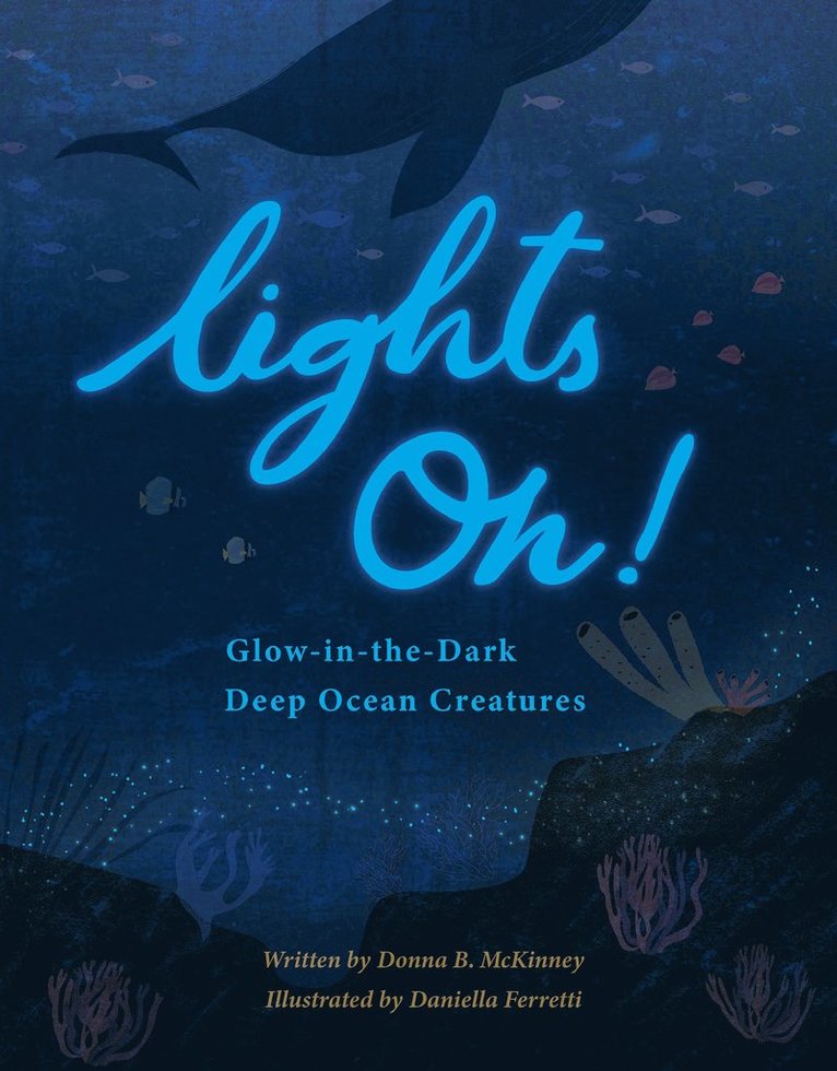 Donna B. McKinney, Donna B McKinney - Lights On!, Inbunden