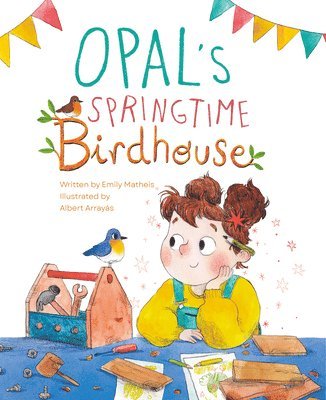 Opal's Springtime Birdhouse 1